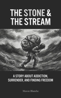 The Stone & The Stream B0G6DYBPB2 Book Cover