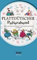 Plattdütscher Pulterabend: Reden, Ansprachen und Gedichte für Polterabend und Hochzeit. In Plattdeutsch 3863478177 Book Cover