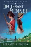 Lieutenant Bennet: A Pride & Prejudice Variation B0GF4J7ZP5 Book Cover