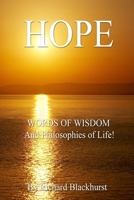 HOPE - Words of Wisdom and Philosophies of Life! 1847287344 Book Cover