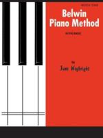 Belwin Piano Method, Bk 1 0769237304 Book Cover