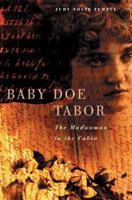 Baby Doe Tabor: The Madwoman in the Cabin 0806140356 Book Cover