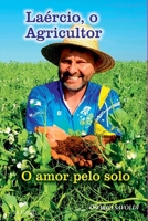 Laércio, O Agricultor (Portuguese Edition) 6501097142 Book Cover