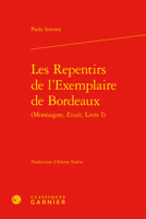 Les Repentirs De L'exemplaire De Bordeaux Montaigne, Essais (Etudes Montaignistes, 44) 2406129292 Book Cover