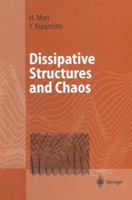 Dissipative Structures and Chaos 3642803784 Book Cover