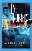 Eye Contact: A Mark Manning Mystery 1575662922 Book Cover