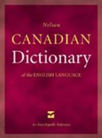 Nelson Canadian Dictionary of the English Language: An Encyclopedic Reference 0176047263 Book Cover