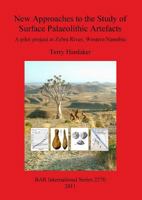 New Approaches to the Study of Surface Palaeolithic Artefacts 1407308440 Book Cover