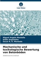 Mechanische und toxikologische Bewertung von Betonböden (German Edition) 6209367356 Book Cover