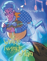 The Winkle Twinkle Man 1964462479 Book Cover