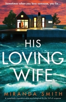 His Loving Wife 1800197209 Book Cover