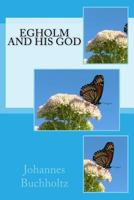 Egholm And His God (1922) 9354590128 Book Cover