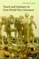 Touch and Intimacy in First World War Literature 0521066875 Book Cover
