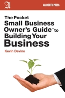 The Pocket Small Business Owner's Guide to Building Your Business (Pocket Small Business Owner's Guides) 1581159021 Book Cover