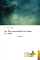 Les dimensions biochimiques de l'âme 6209523277 Book Cover