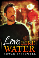 Love, Like Water 1623807867 Book Cover