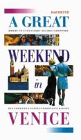 A Great Weekend in Venice 1842020188 Book Cover