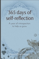 365 days of self-reflection: A year of introspection to help us grow 1738810704 Book Cover