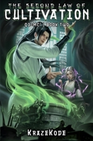 The Second Law of Cultivation: A Xianxia Progression Fantasy B0CHL7DGW1 Book Cover