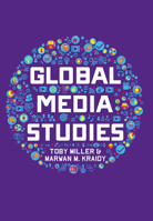 Global Media Studies 0745644325 Book Cover