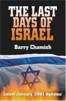 The Last Days of Israel 1893302164 Book Cover