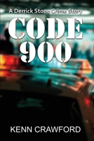 Code 900: A Derrick Stone Crime Story 198991103X Book Cover