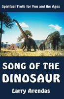 Song of the Dinosaur 1542932661 Book Cover