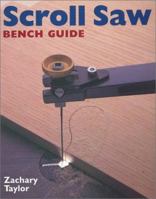 Scroll Saw Bench Guide (Bench Guides) 0806991399 Book Cover