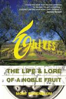 Olives: The Life and Lore of a Noble Fruit 1899791388 Book Cover