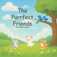 The Purrfect Friends B0G3JHW47H Book Cover