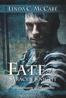 Fate of the Saracen Knight: Bradamante and Ruggiero Volume II 0983636249 Book Cover