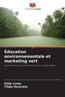 Éducation environnementale et marketing vert (French Edition) 6209492967 Book Cover
