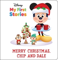 Disney My First Stories: Merry Christmas, Chip and Dale 1503760030 Book Cover