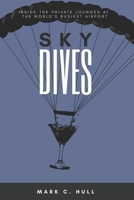 Sky Dives B09TNGGVD1 Book Cover