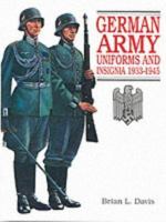 German Army Uniforms and Insignia 1933-1945 0853685878 Book Cover