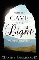 From the Cave to the Light 1612150292 Book Cover