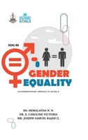 SDG 05 Gender Equality: An Interdisciplinary approach to UN SDG 5 B0GRD5JYC1 Book Cover
