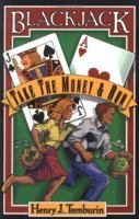 Blackjack: Take the Money and Run 0912177098 Book Cover