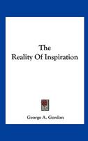 The Reality of Inspiration 1425474993 Book Cover