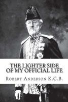 The Lighter Side of My Official Life 1456379178 Book Cover