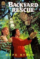 Backyard Rescue 0613035747 Book Cover
