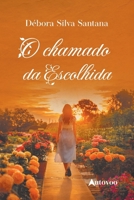 O chamado da escolhida (Portuguese Edition) 6585757270 Book Cover