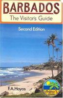 Barbados: The Visitors Guide: A Personal Guide to the Island's Historic and Natural Heritage (Macmillan Caribbean Guides) 0333333896 Book Cover