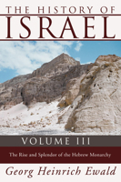 The History of Israel: Translated From the German; Volume 3 1362915610 Book Cover