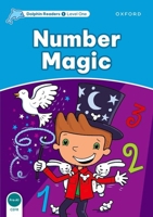 Dolphin Readers: Level 1: 275-Word Vocabulary Number Magic 0194400891 Book Cover