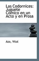 Las Codornices: Juguete Cómico en un Acto y en Prosa 1110946058 Book Cover