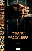 Au Banc Des Accusés (French Edition) 9998202914 Book Cover