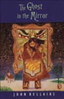 The Ghost in the Mirror 078870138X Book Cover