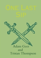 One Last Sip 0244843589 Book Cover