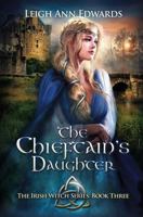 The Chieftain's Daughter 1945879106 Book Cover